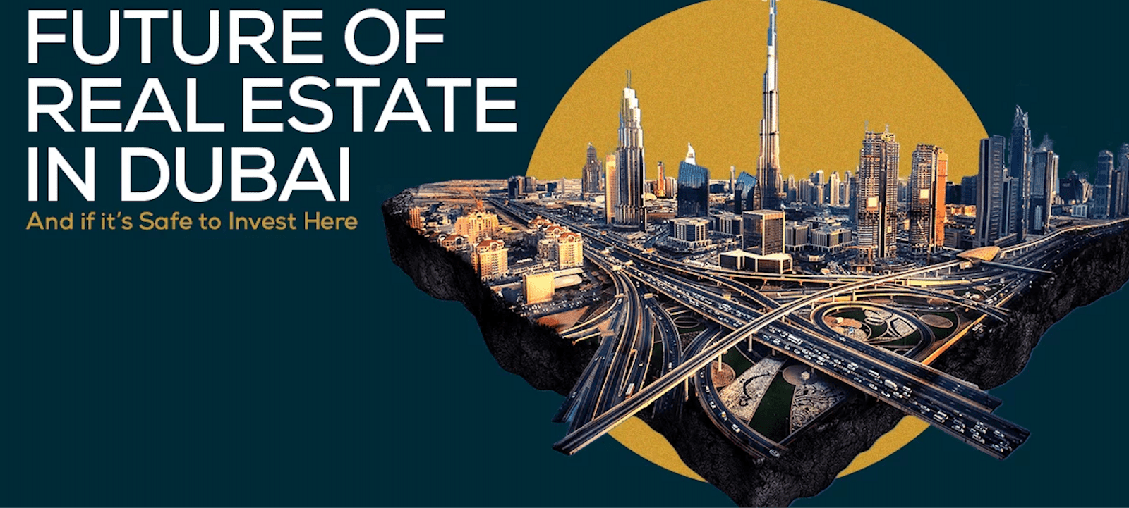 Could Dubai Become the World’s Top Real Estate Market by 2035?